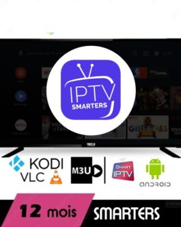 IPTV SMARTERS PRO ABONNEMENT IPTV 12 MOIS 30,00€